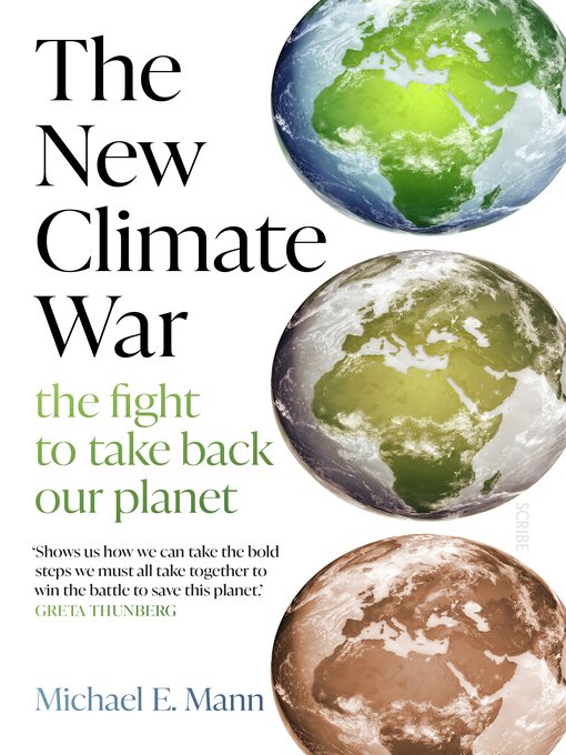 Title details for The New Climate War by Michael Mann - Available